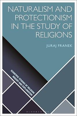 Picture of Naturalism and Protectionism in the Study of Religions