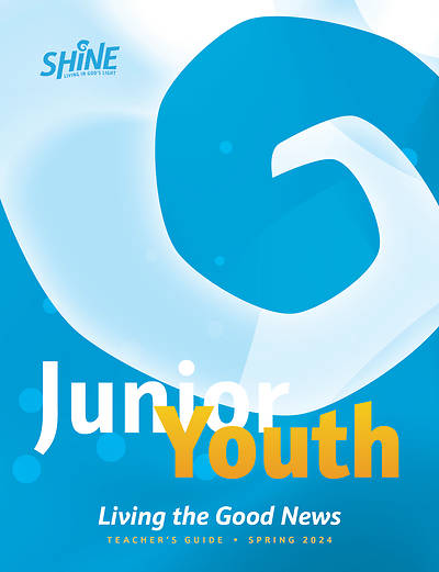 Picture of Shine Junior Youth Teacher's Guide Spring 2024