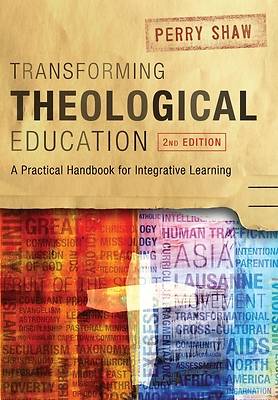 Picture of Transforming Theological Education, 2nd Edition