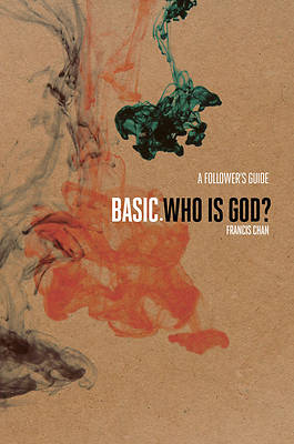 Picture of BASIC. Who is God? - A Follower's Guide