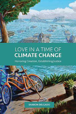 Picture of Love in a Time of Climate Change