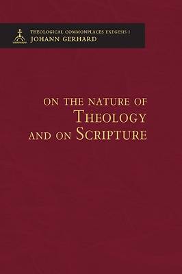 Picture of On the Nature of Theology and on Scripture - Theological Commonplaces - 2nd edition