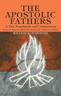 Picture of The Apostolic Fathers, A New Translation and Commentary, Volume V