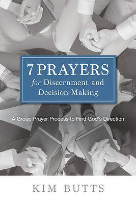 Picture of 7 Prayers for Discernment and Decision-Making