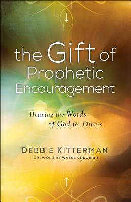 Picture of The Gift of Prophetic Encouragement