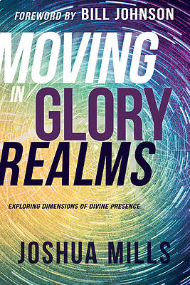 Moving in Glory Realms