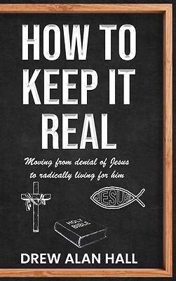 Picture of How To Keep it Real