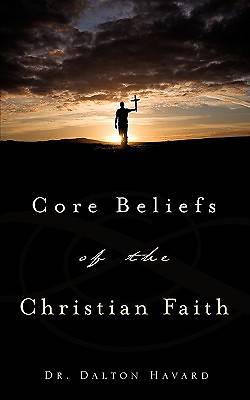 Picture of Core Beliefs of the Christian Faith