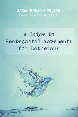 Picture of A Guide to Pentecostal Movements for Lutherans