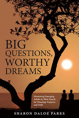 Picture of Big Questions, Worthy Dreams
