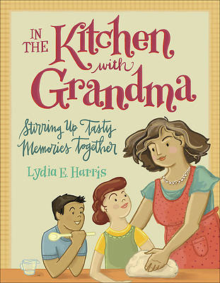 Picture of In the Kitchen with Grandma