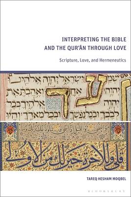 Interpreting the Bible and the Qur'an Through Love