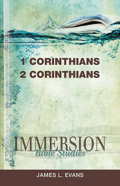 Immersion Bible Studies 1 & 2 Corinthians