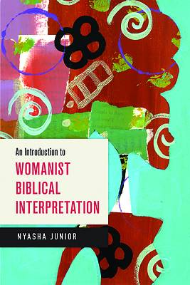 Picture of An Introduction to Womanist Biblical Interpretation