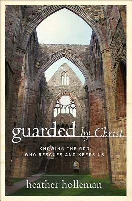 Picture of Guarded by Christ