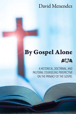 Picture of By Gospel Alone