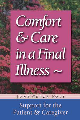 Picture of Comfort and Care in a Final Illness