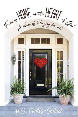 Picture of Finding Home in the Heart of God