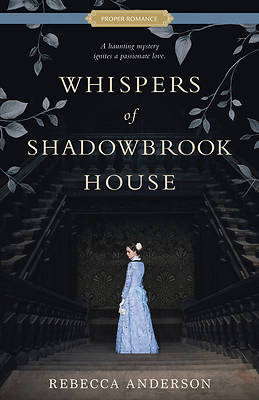 Picture of Whispers of Shadowbrook House