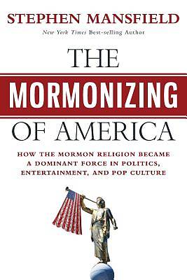 Picture of The Mormonizing of America