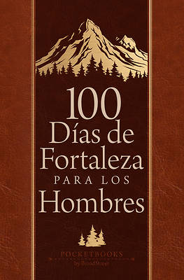 100 Días de Fortaleza Para Los Hombres