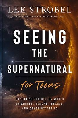Picture of Seeing the Supernatural for Teens