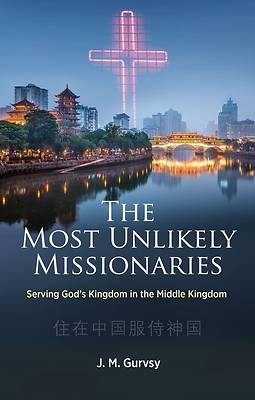 Picture of The Most Unlikely Missionaries