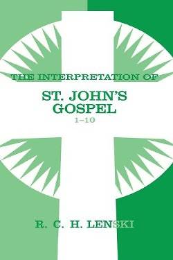Picture of The Interpretation of St. John's Gospel 1-10