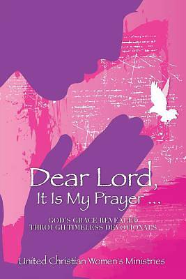 Picture of Dear Lord, It Is My Prayer...