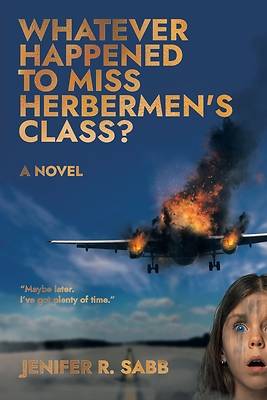 Picture of Whatever Happened to Miss Herbermen's Class?