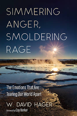 Picture of Simmering Anger, Smoldering Rage