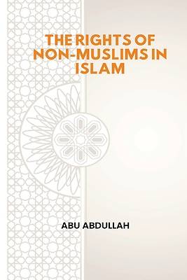 Picture of The Rights of Non-Muslims in Islam