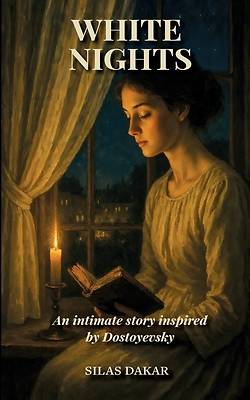 Picture of White Nights An intimate story inspired by Dostoyevsky