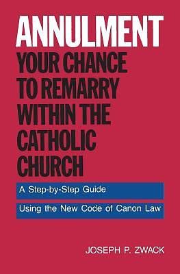 Picture of Annulment--Your Chance to Remarry Within the Catholic Church