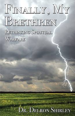 Picture of Finally, My Brethren