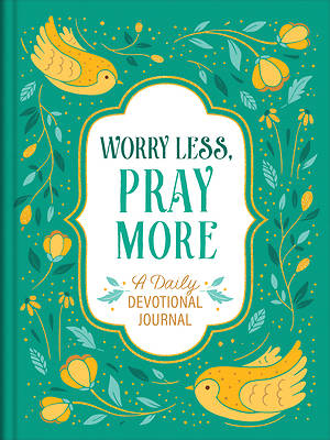 Picture of Worry Less, Pray More