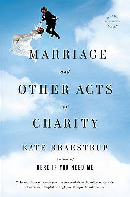 Marriage and Other Acts of Charity