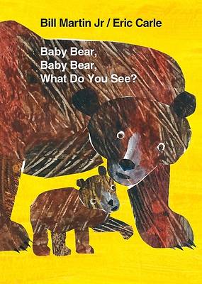 Picture of Baby Bear, Baby Bear, What Do You See?