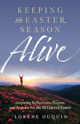 Picture of Keeping the Easter Season Alive