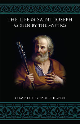 Picture of The Life of Saint Joseph as Seen by the Mystics