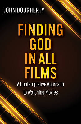 Finding God in All Films