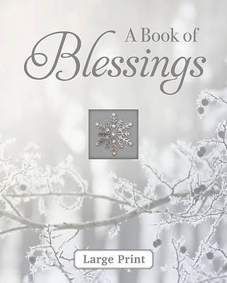 A Book of Blessings - Large Print (Deluxe Prayer Book)