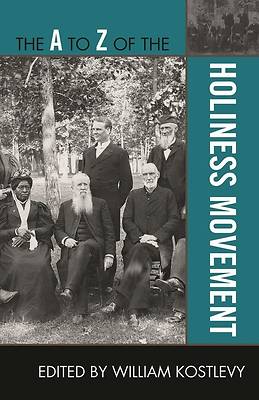 Picture of A to Z of the Holiness Movement