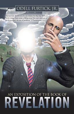 Picture of An Exposition of the Book of Revelation