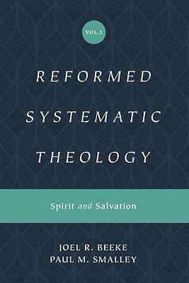 Picture of Reformed Systematic Theology, Volume 3