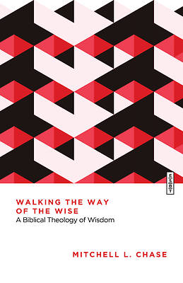 Walking the Way of the Wise