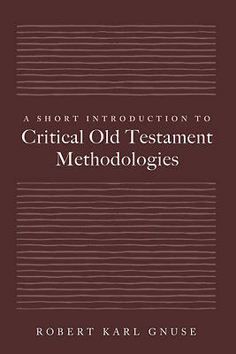 A Short Introduction to Critical Old Testament Methodologies