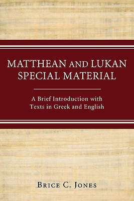 Picture of Matthean and Lukan Special Material
