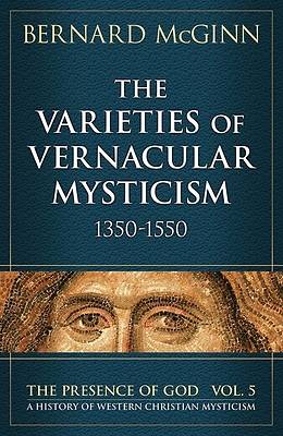 Picture of The Varieties of Vernacular Mysticism