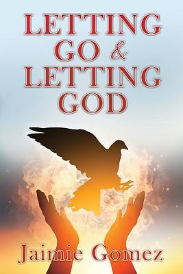 Picture of Letting go & letting God